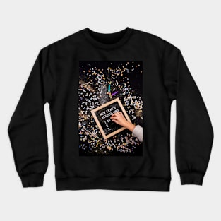 New Year's Ideas Crewneck Sweatshirt